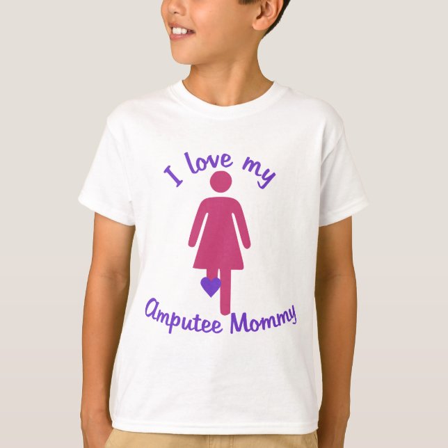 Love My Amputee Mummy T-Shirt (Front)