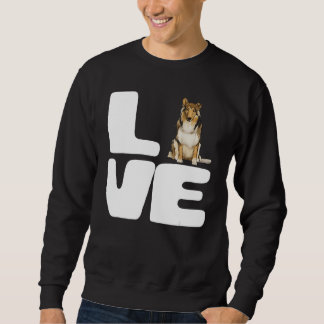Love My Collie Dog Lover Gift Sweatshirt