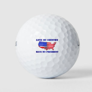 Love My Country Hate My President Golf Balls