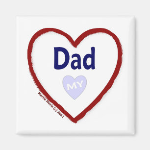 Love My Dad Magnet