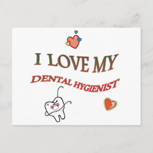 Love My Dental Hygienist Postcard