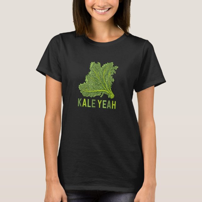 Love My Favourite Vegan This Is Kale Yeah Veggie T T-Shirt (Front)