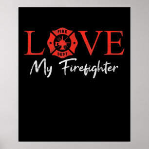 Love My Firefighter Fireman Wife Girlfriend Couple Poster