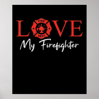 Love My Firefighter Fireman Wife Girlfriend Couple Poster