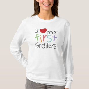 Love My First Graders T-Shirt