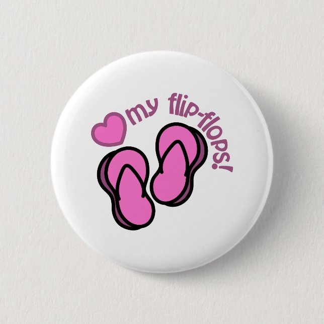 Love My Flip Flops 6 Cm Round Badge (Front)