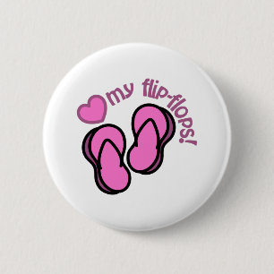 Love My Flip Flops 6 Cm Round Badge