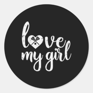 Love My Girl Lacrosse Lax Player Mum Dad Boyfriend Classic Round Sticker