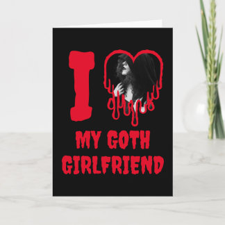 Love My Goth Girlfriend Red Heart Photo Valentines Card