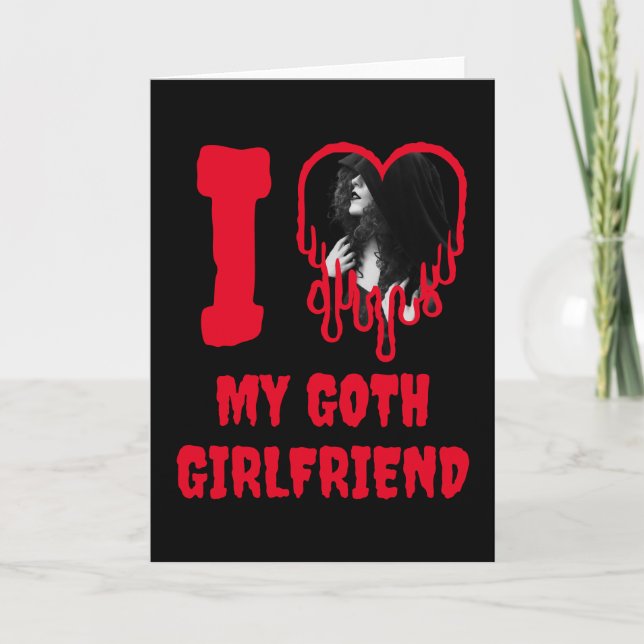 Love My Goth Girlfriend Red Heart Photo Valentines Card (Front)