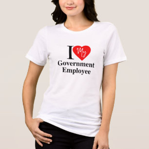 Love my Govt Employee Tri-Blend Shirt