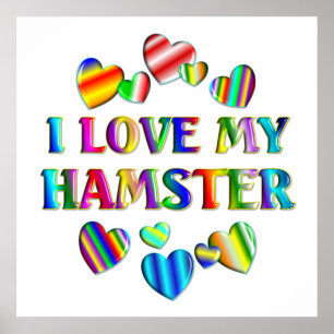 Love My Hamster Poster