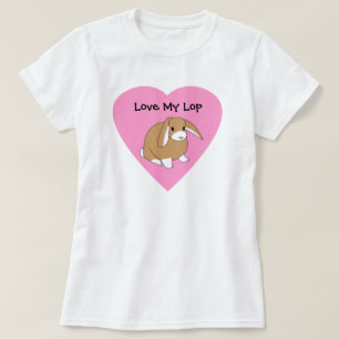 Love My Lop Rabbit Shirt