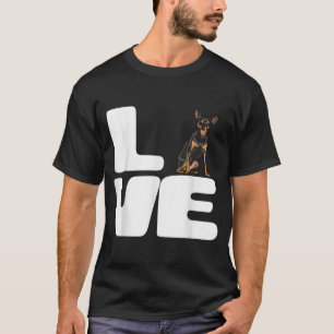 Love My Miniature Pinscher Dog Lover Gift T-Shirt