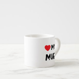 Love My Mug Speciality Mug