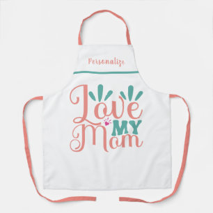 Love My Mum Quote Gift for Mum Kitchen Apron