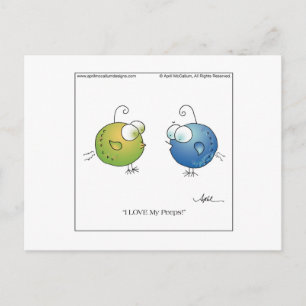 LOVE MY PEEPS! Postcard by April McCallum