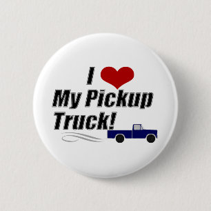 Love My Pickup Truck, Funny Scott Brown Political 6 Cm Round Badge