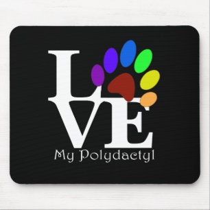 LOVE My Polydactyl Mousepad