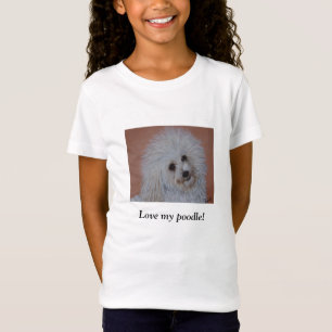 Love my poodle! T-shirt