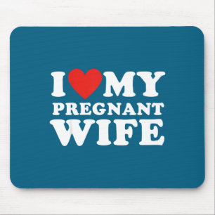 Love My Pregnant Wife, Funny Pregnancy Announcemme Mouse Mat