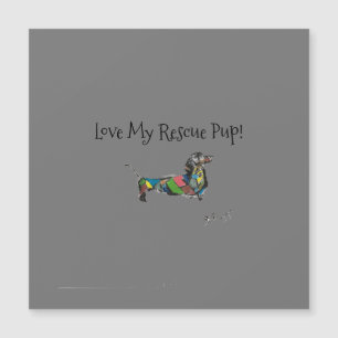 Love My Rescue Pup! Magnet