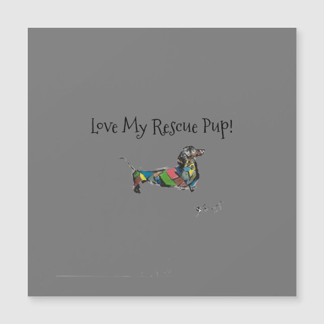 Love My Rescue Pup! Magnet (Front)