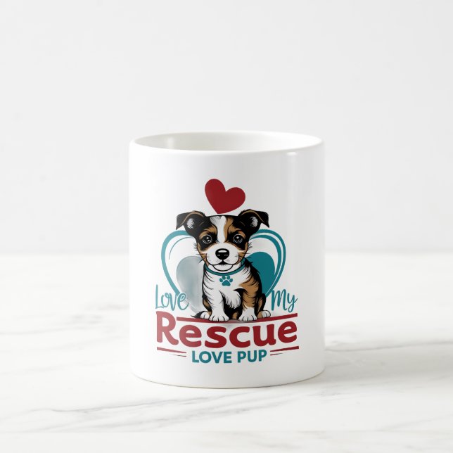 Love My Rescue Pup Mug  (Center)