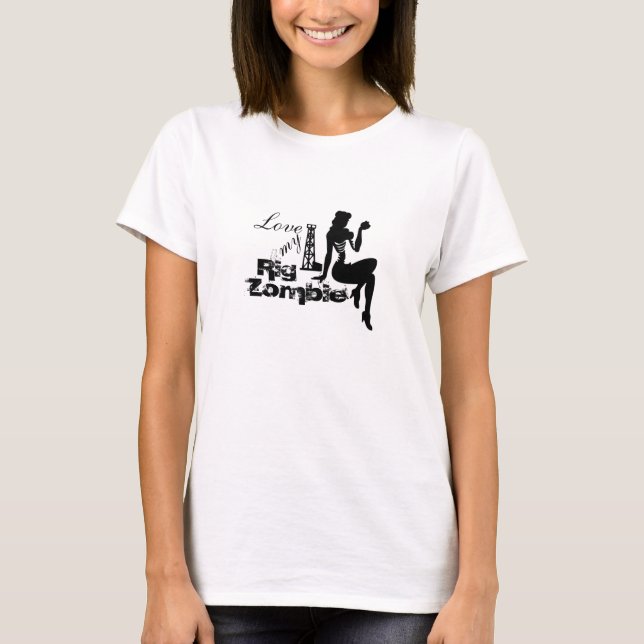 Love my Rig Zombie T-Shirt (Front)