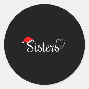 Love My Sister Cute Christmas Sisters  Classic Round Sticker
