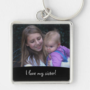 Love My Sister: Picture Keychain