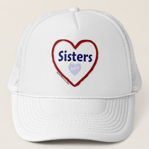 Love My Sisters Trucker Hat