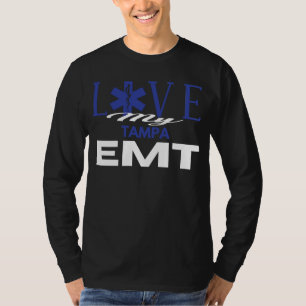 Love My Tampa Florida EMT for EMT T-Shirt