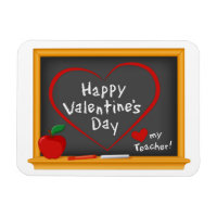 Love My Teacher! Happy Valentine’s Day