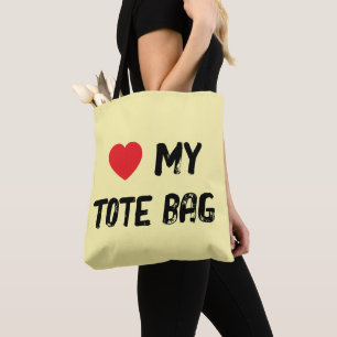 Love My Tote Bag