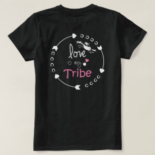 Love My Tribe T-Shirt