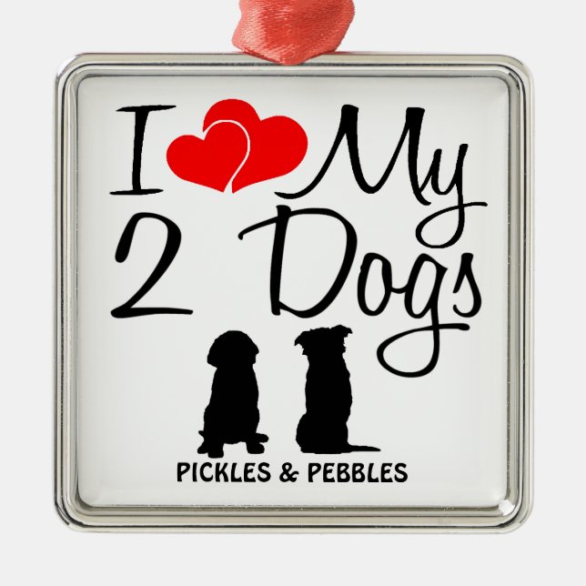 Love My TWO Dogs Metal Tree Decoration (Front)