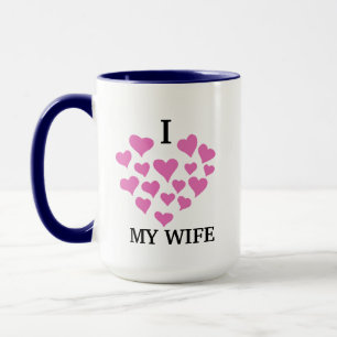 Love My Wife Girlfriend Love Valentine's Day Mug