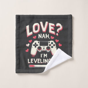 Love Nah I’m Levelling Up Gaming Valentine Day Wash Cloth