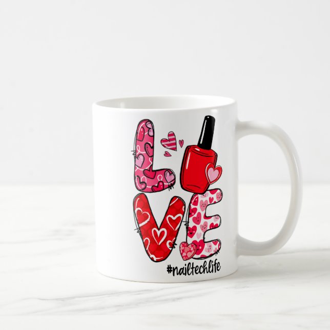 Love Nail Lish Heart Nail Tech Life Valentines  Coffee Mug (Right)