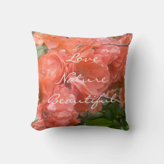 Love Nature Beautiful Quote Orange Flower  Cushion