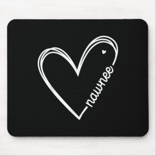 Love Nawnee Heart Women Mothers Day Birthday Mouse Mat