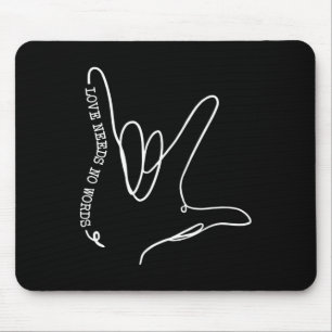 Love Need No Word Asl Autism Awareness Sped Teache Mouse Mat