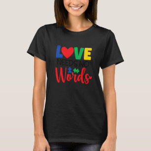 Love Need No Words Autism Awareness For Kids, Mom T-Shirt