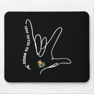 Love Needs No Words Asl Puzzle Piece Heart Autism  Mouse Mat