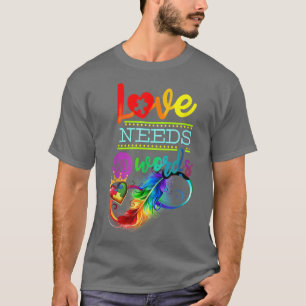 LOVE NEEDS NO WORDS AUTISM ASD AWARENESS FEATHER I T-Shirt