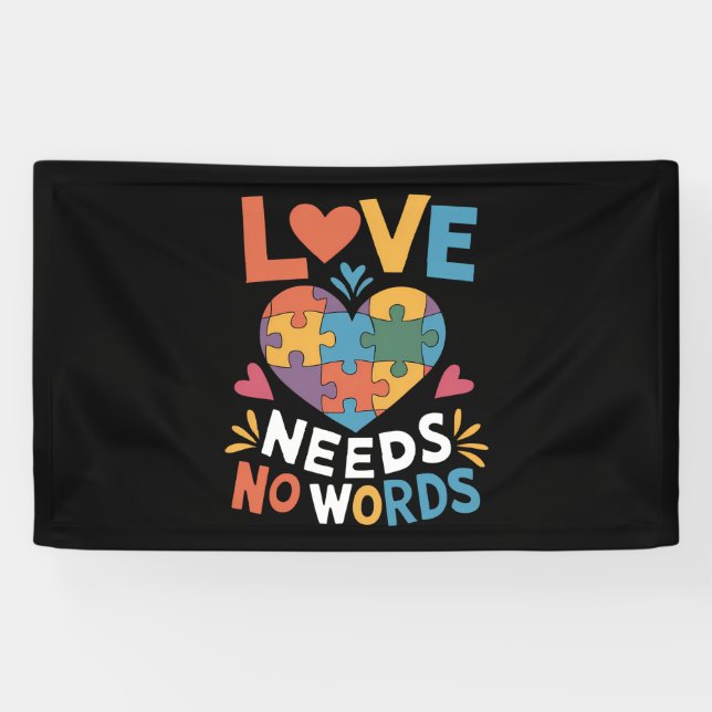 Love Needs No Words Autism Awareness Banner (Horizontal)