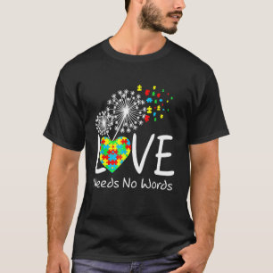 Love Needs No Words Autism Awareness Heart Puzzle T-Shirt