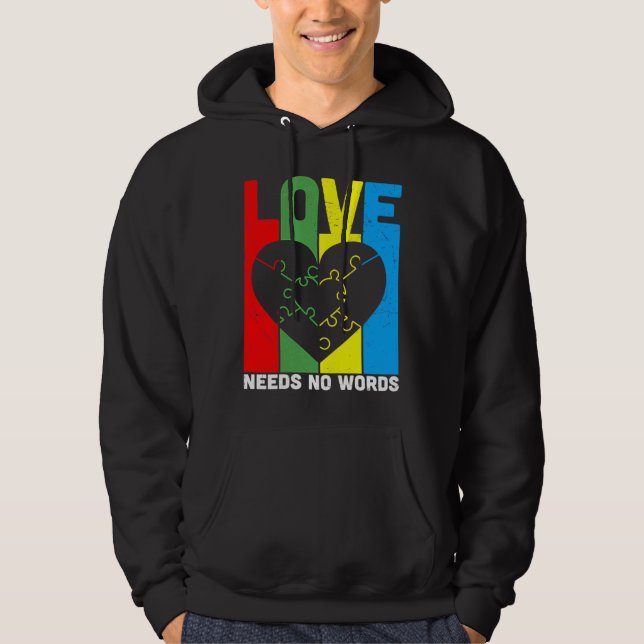 Love Needs No Words Autism Awareness Hoodie (Front)