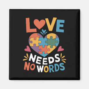 Love Needs No Words Autism Awareness Magnet
